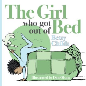 The Girl Who Got Out of Bed